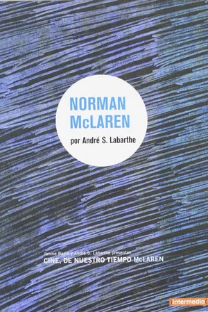 Постер: Cinéastes de notre temps : Norman McLaren