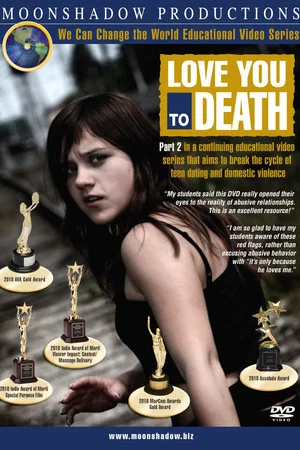 Постер: Love You To Death: A Year of Domestic Violence