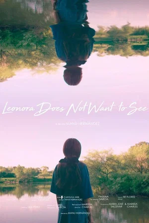 Постер: Leonora Does Not Want To See