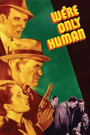 Постер: We're Only Human