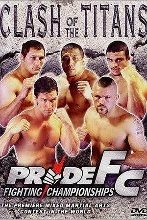 Постер: Pride 14: Clash Of The Titans