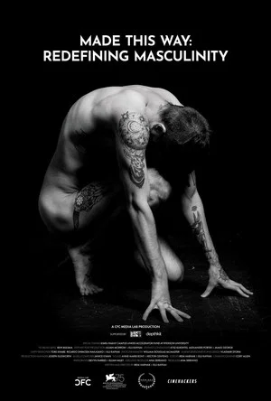 Постер: Made This Way: Redefining Masculinity