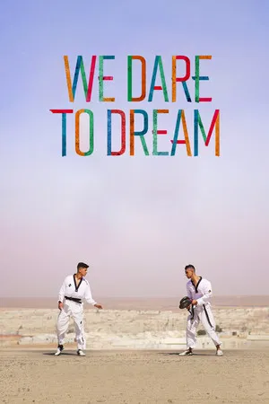 Постер: We Dare to Dream