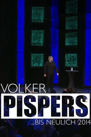 Постер: Volker Pispers - ... bis neulich 2014