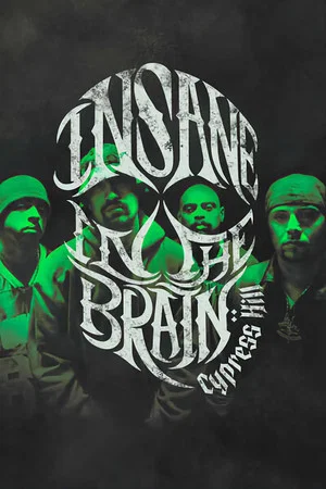 Постер: Cypress Hill: Insane in the Brain