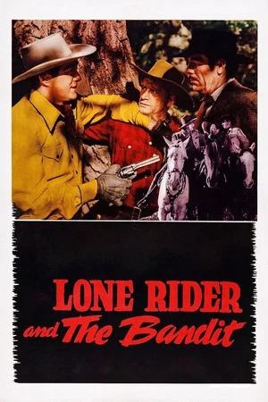 Постер: The Lone Rider and the Bandit