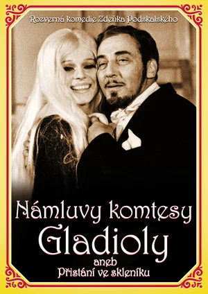 Постер: Námluvy komtesy Gladioly aneb Přistání ve skleníku