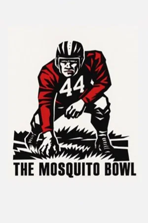 Постер: The Mosquito Bowl