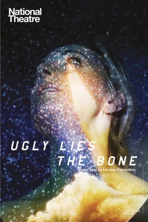 Постер: National Theatre Live: Ugly Lies the Bone