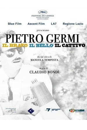 Постер: Pietro Germi - The Good, The Beautiful and The Bad