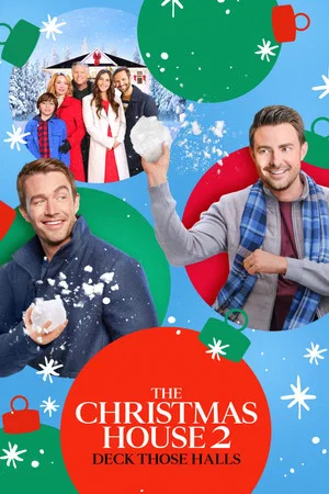 Постер: The Christmas House 2: Deck Those Halls