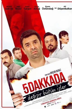 Постер: 5 Dakkada Değişir Bütün İşler
