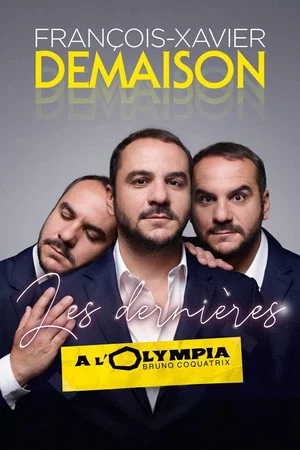 Постер: François-Xavier Demaison : Les Dernières