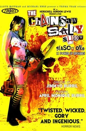 Постер: The Chainsaw Sally Show - Season One