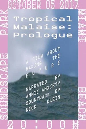 Постер: Tropical Malaise: Prologue