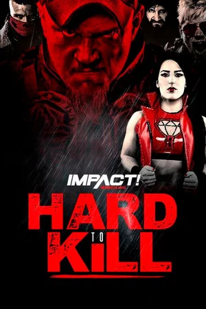 Постер: IMPACT Wrestling: Hard to Kill 2020