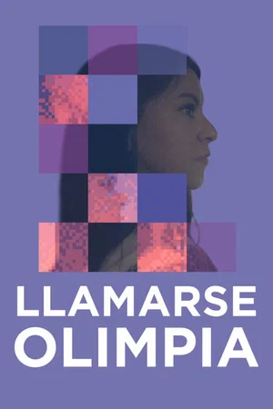 Постер: Llamarse Olimpia