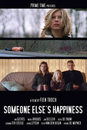 Постер: Someone Else's Happiness