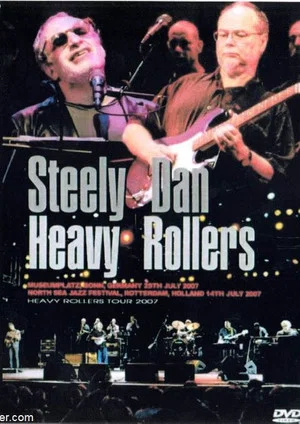 Постер: Steely Dan: Heavy Rollers - Live in Germany