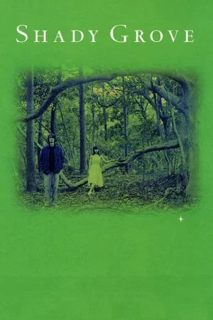 Постер: Shady Grove