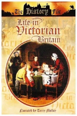 Постер: Life In Victorian Britain