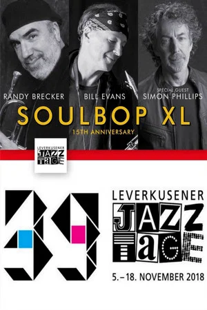 Постер: Soulbop XL Randy Brecker Bill Evans - Leverkusener Jazztage 2018