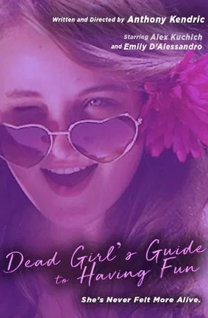 Постер: Dead Girl's Guide to Having Fun