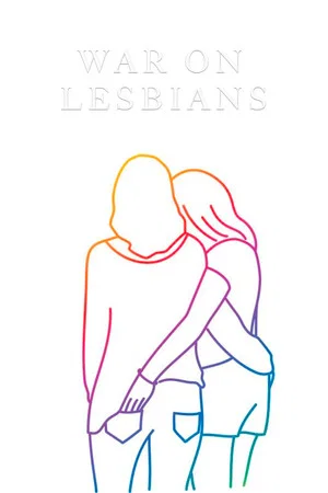 Постер: War on Lesbians