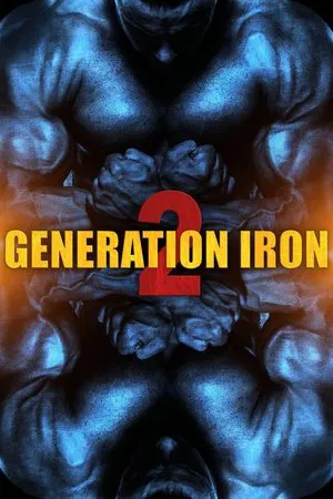 Постер: Generation Iron 2