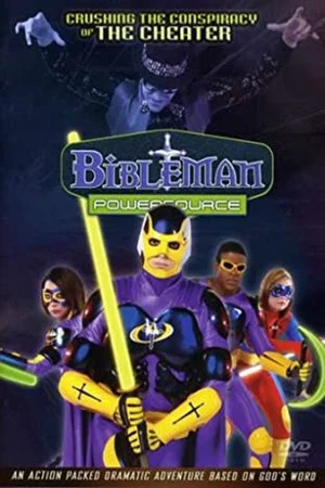 Постер: Bibleman Powersource: Crushing The Conspiracy Of The Cheater