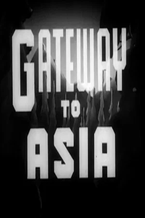 Постер: Gateway to Asia