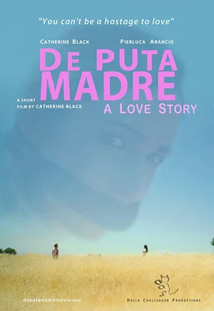 Постер: De Puta Madre: A Love Story
