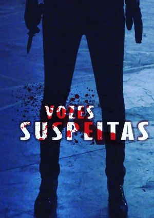Постер: Vozes Suspeitas