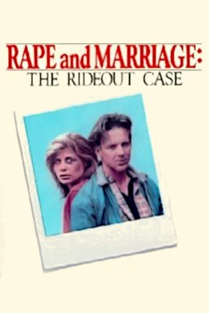 Постер: Rape and Marriage: The Rideout Case