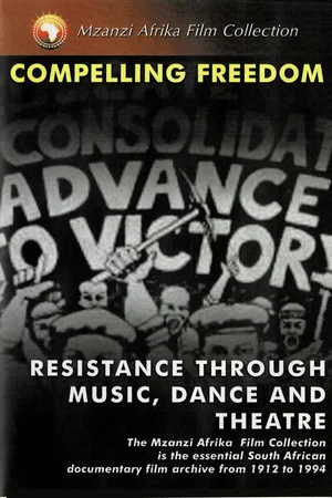 Постер: Zilima Ziya Etshini: Compelling Freedom