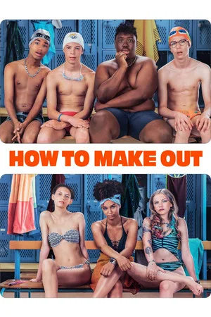 Постер: How to Make Out