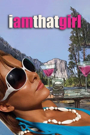 Постер: I Am That Girl
