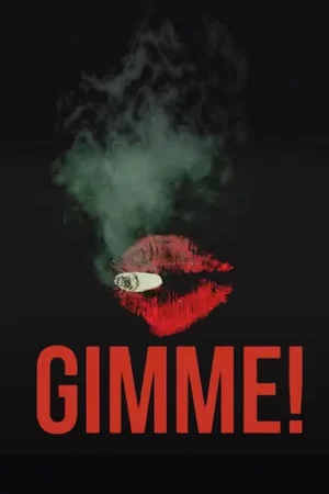 Постер: Gimme!