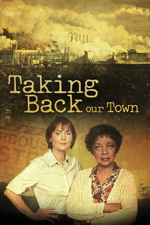 Постер: Taking Back Our Town