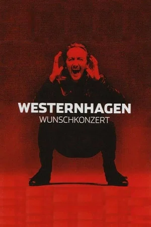Постер: Westernhagen - Wunschkonzert