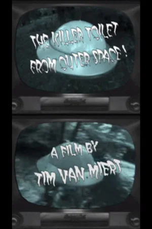 Постер: Killer Toilet from Outer Space