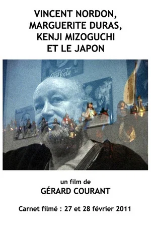 Постер: Vincent Nordon, Marguerite Duras, Kenji Mizoguchi et le Japon