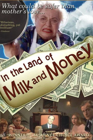 Постер: In the Land of Milk and Money