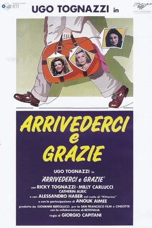 Постер: Arrivederci e grazie