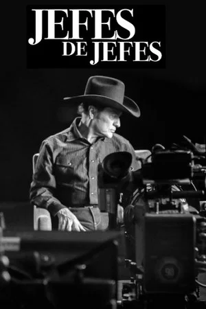 Постер: Jefes de jefes