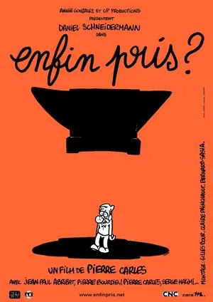 Постер: Enfin pris ?
