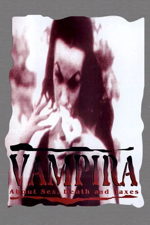 Постер: Vampira: About Sex, Death and Taxes
