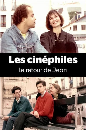 Постер: Les cinéphiles : Le retour de Jean