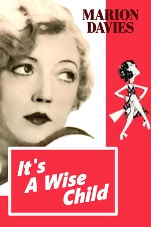 Постер: It's a Wise Child
