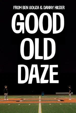 Постер: Good Old Daze